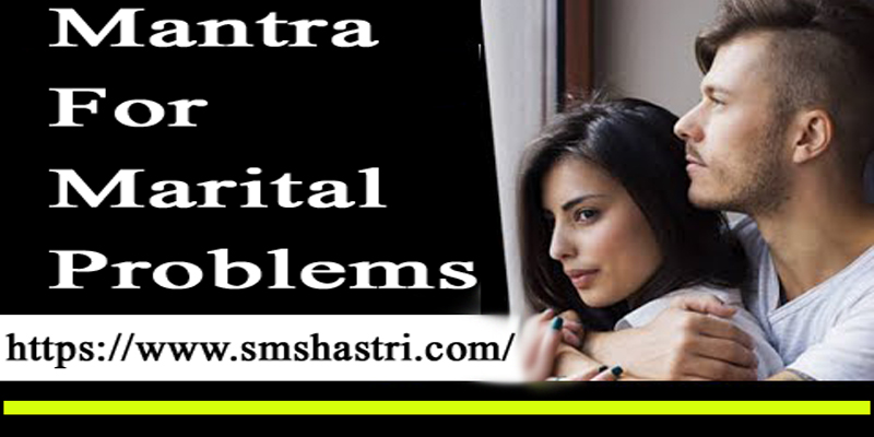 Mantra For Marital Problems